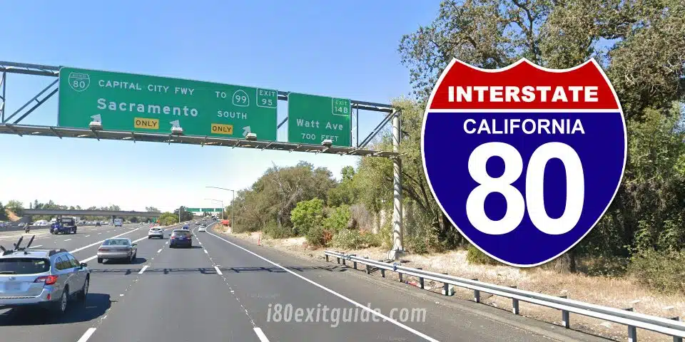 Sacramento, California I-80 Traffic | Sacramento, California I-80 Construction | I-80 Exit Guide